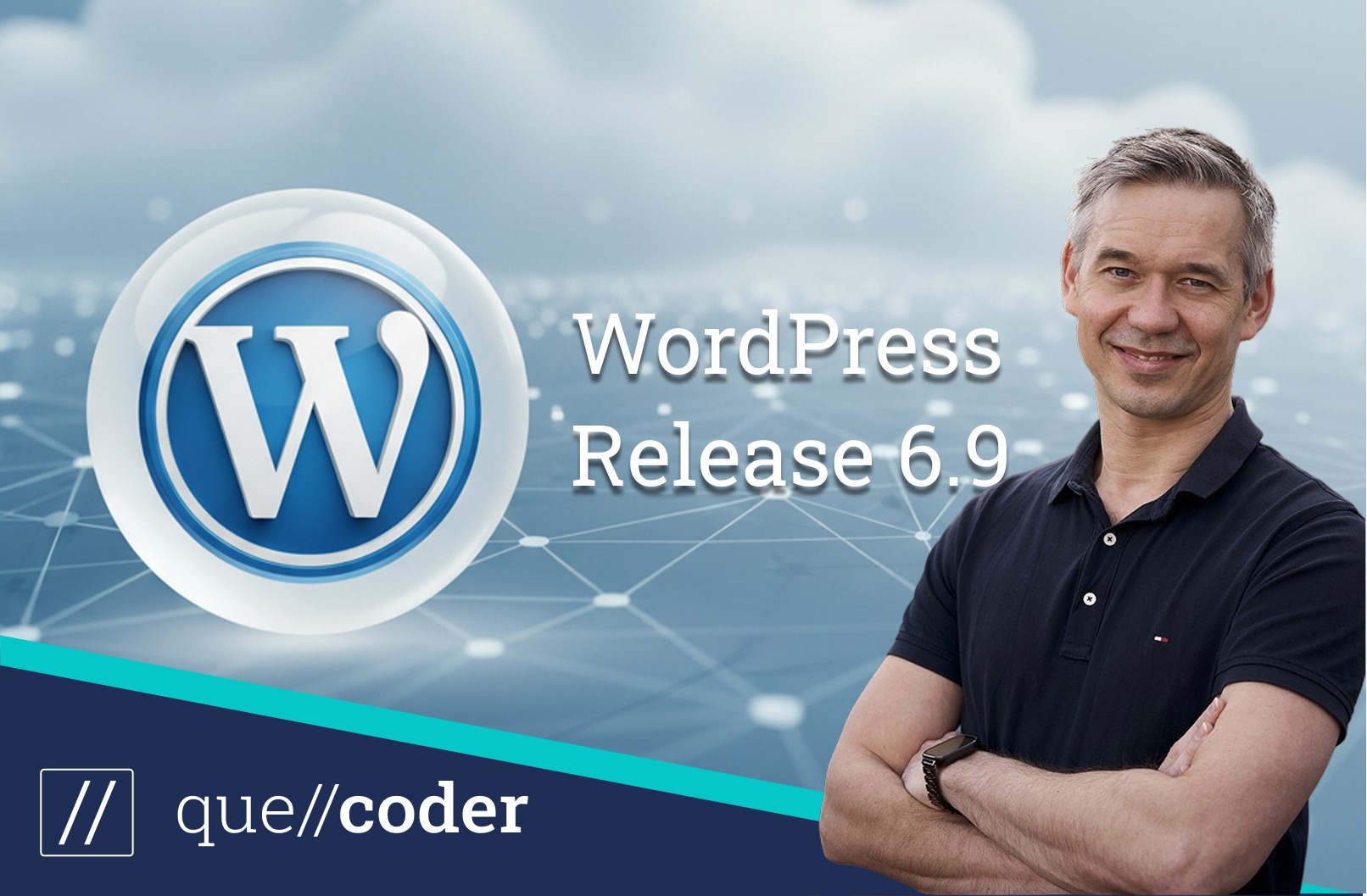 WordPress 6.9 - Überblick zum WordPress Update