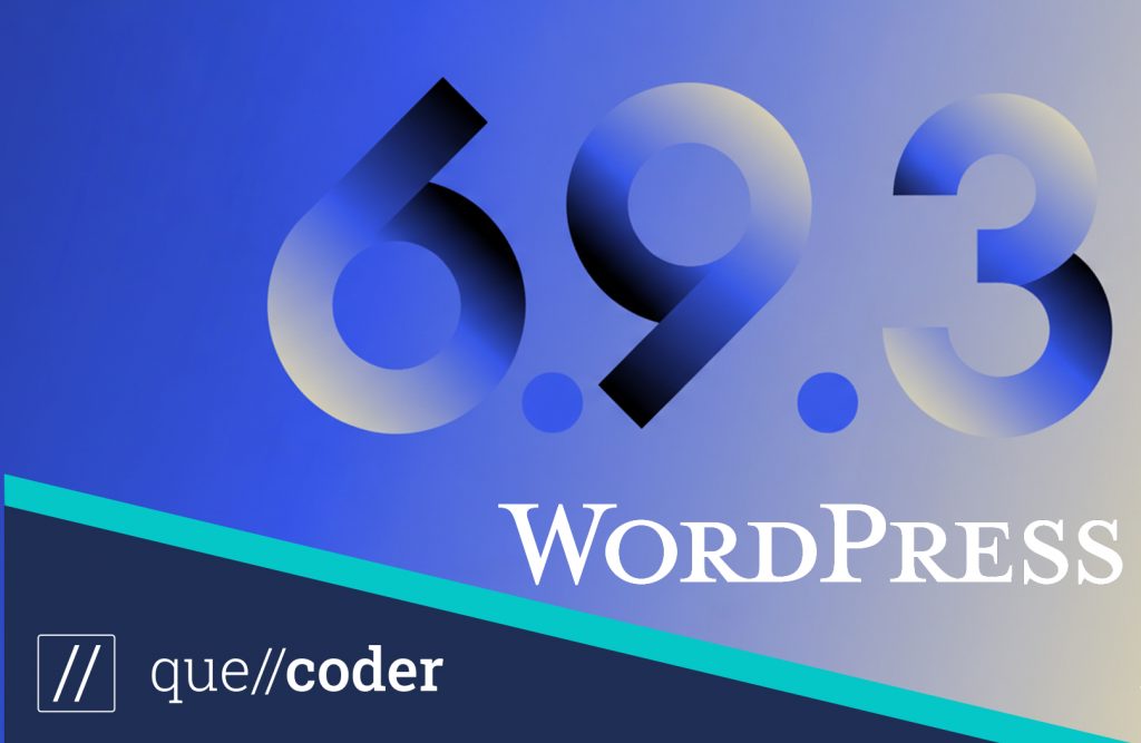 WordPress hat die Version 6.9.3 mit einigen Sicherheitsupdates veröffentlicht
